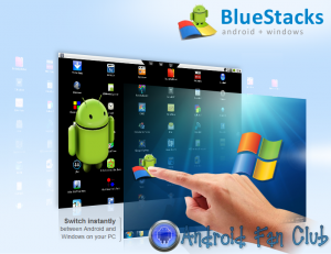 Bluestacks - How to run Android apps and HD games on Windows or Mac PC?