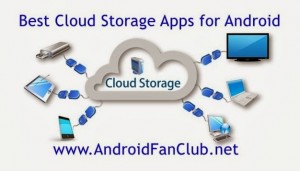 Download Best Cloud Storage Apps for Android