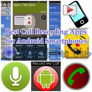 Best and Top Rated Call Recording Apps for Android