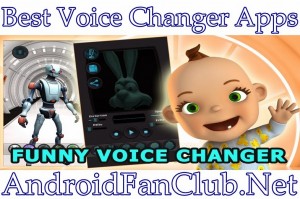 Best Voice Changer Android Apps APK