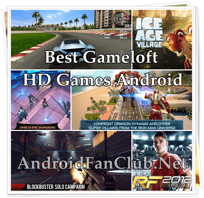 Awesome HD Games On Android by Gameloft