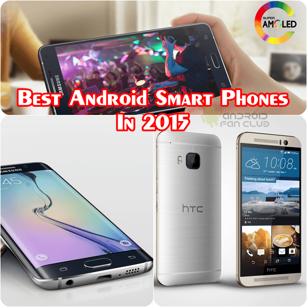 Best Android Smart Phones To Be Purchased in 2015