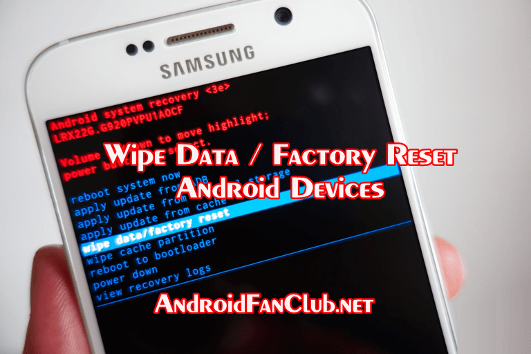 How To Factory Reset Android - Hard Reset Android?