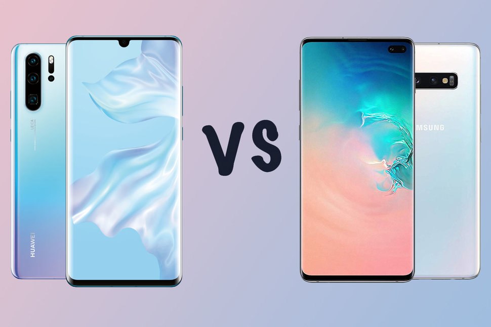 Samsung Galaxy S10+ vs. Huawei P30 Pro - Who is The Winner?